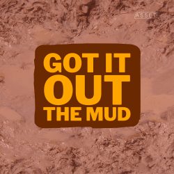 GotItOutTheMudPlaylist